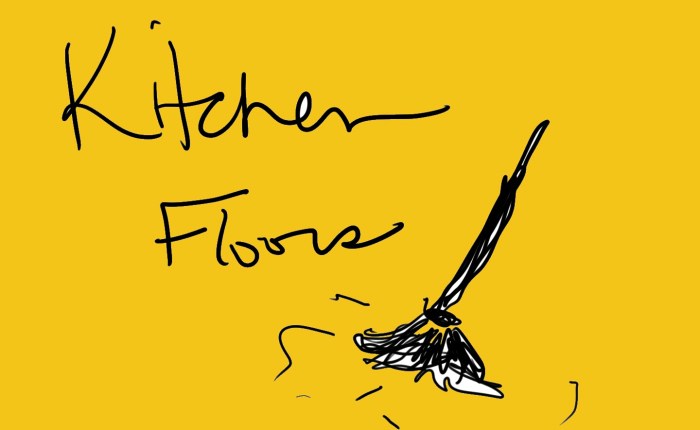 Mopping the Kitchen&nbsp;Floor…